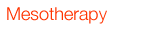 Mesotherapy
